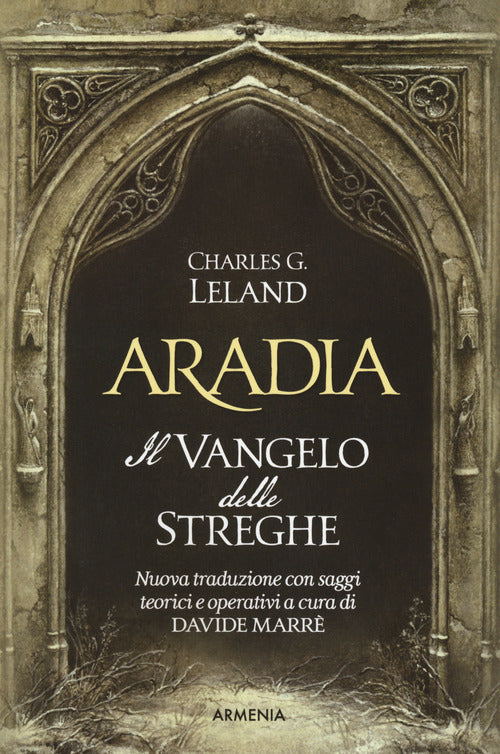 Aradia. Il vangelo delle streghe