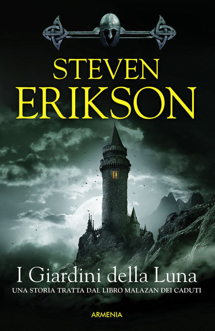 I giardini della luna. Una storia tratta dal libro Malazan dei Caduti