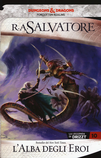 L'alba degli eroi. La leggenda di Drizzt. Forgotten realms