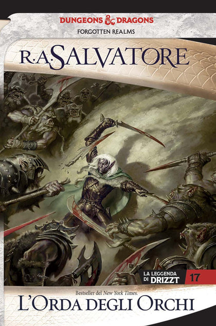 L'orda degli orchi. La leggenda di Drizzt. Forgotten Realms