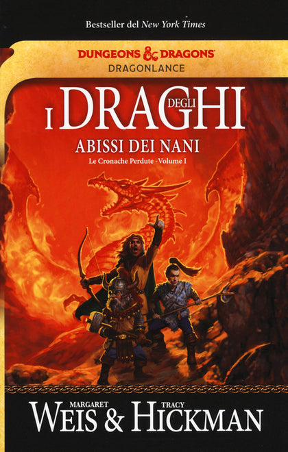 I draghi degli abissi dei nani. Le cronache perdute. DragonLance