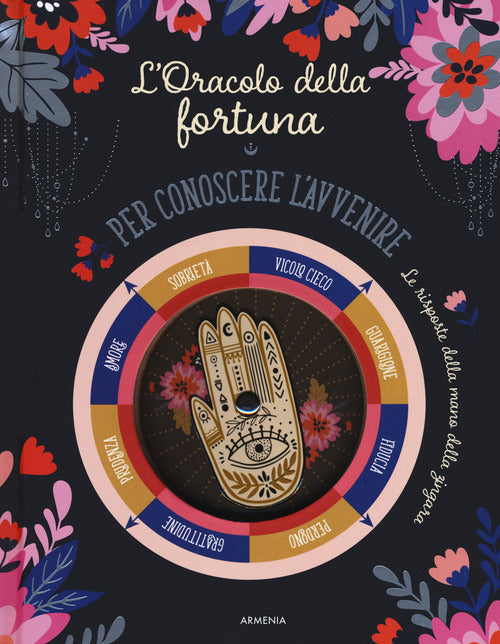 L'oracolo della fortuna. Per conoscere l'avvenire