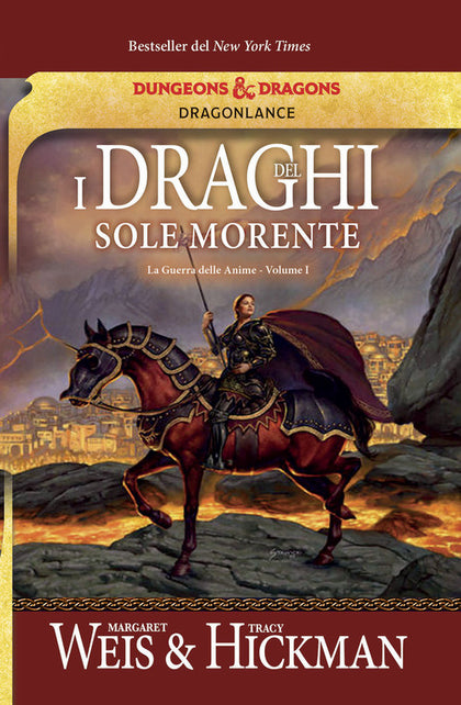 I draghi del sole morente. La guerra delle anime. DragonLance