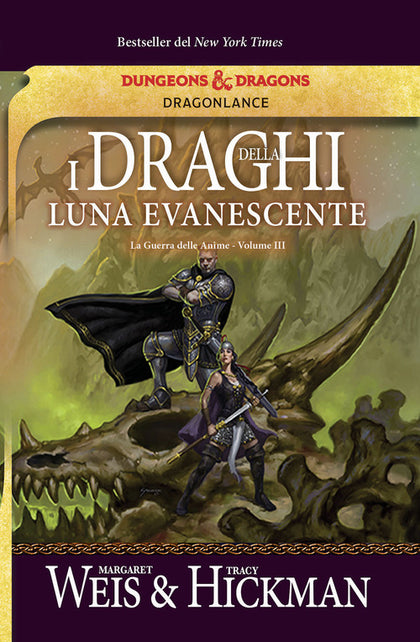 I draghi della luna evanescente. La guerra delle anime. DragonLance