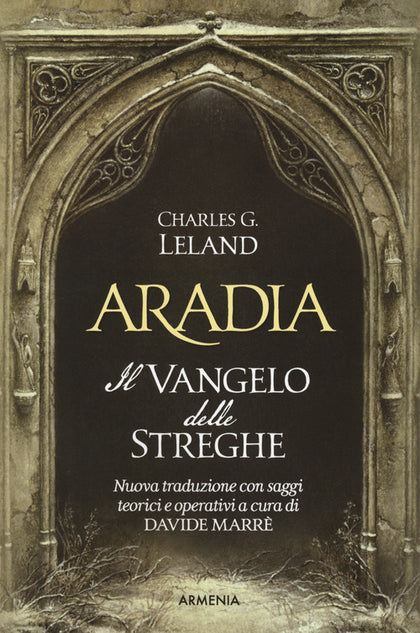 Aradia. Il vangelo delle streghe