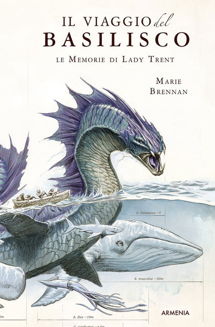 Il viaggio del Basilisco. Le memorie di Lady Trent