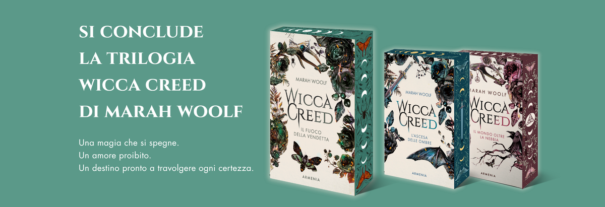 Si conclude la trilogia di Wicca Creed