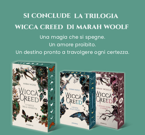 Si conclude la trilogia di Wicca Creed
